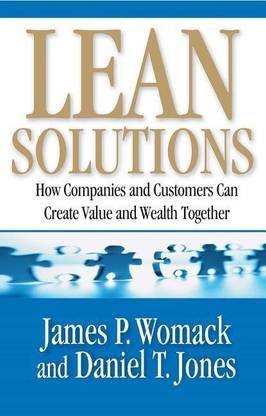 Lean Solutions  - How Companies and Customers Can Create Value and Wealth Together