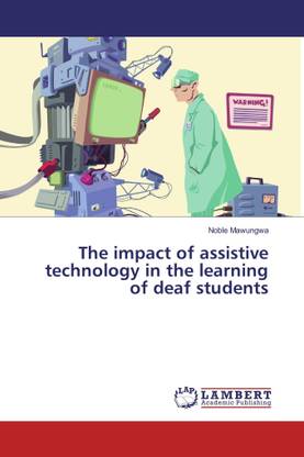 The impact of assistive technology in the learning of deaf students