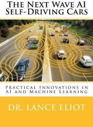 The Next Wave AI Self-Driving Cars