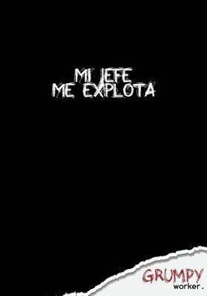 Mi jefe me explota