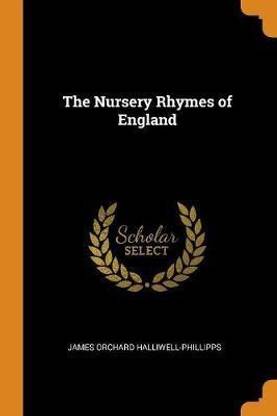 The Nursery Rhymes of England