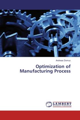 Optimization of Manufacturing Process