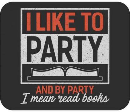 SKY DOT Like To Party Mean Read Books Unique Avid Reader Cute Funny Gift Ideas Non Slip Base Dual Sided Mousepad