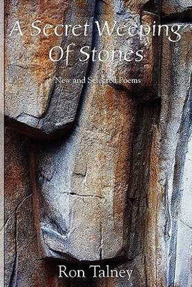 A Secret Weeping of Stones - New and Selected Poems