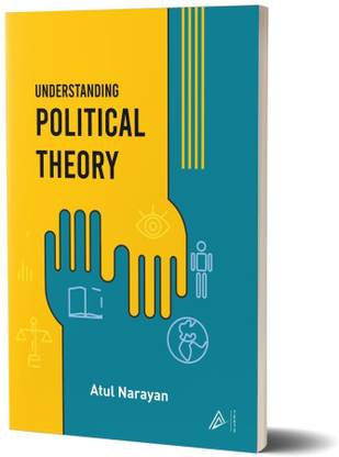 Understanding Political Theory