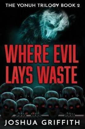 Where Evil Lays Waste
