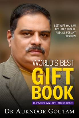 World's Best Gift Book - 100 ways to win Life's Hardest Battles