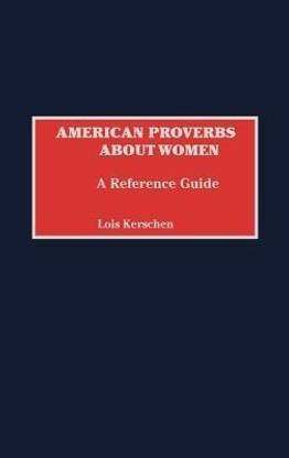 American Proverbs About Women