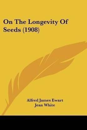 On The Longevity Of Seeds (1908)