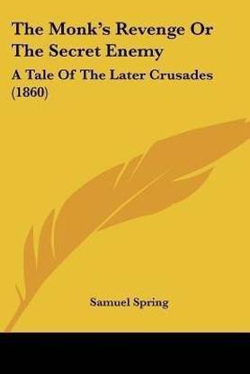 The Monk's Revenge Or The Secret Enemy