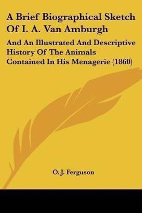 A Brief Biographical Sketch Of I. A. Van Amburgh