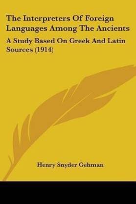 The Interpreters Of Foreign Languages Among The Ancients
