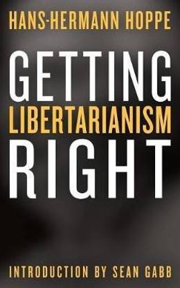 Getting Libertarianism Right
