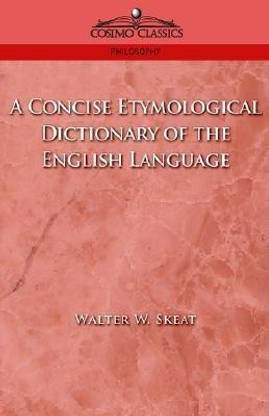 A Concise Etymological Dictionary of the English Language