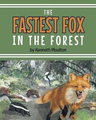 The Fastest Fox in the Forest
