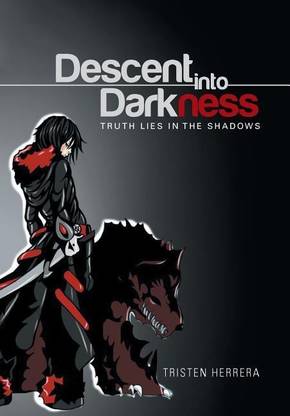 Descent into Darkness