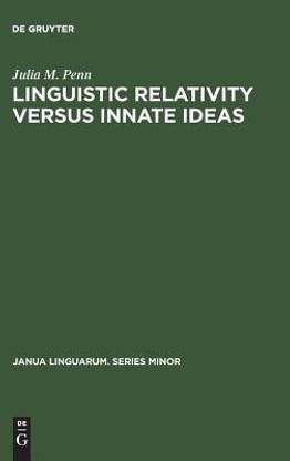 Linguistic Relativity versus Innate Ideas