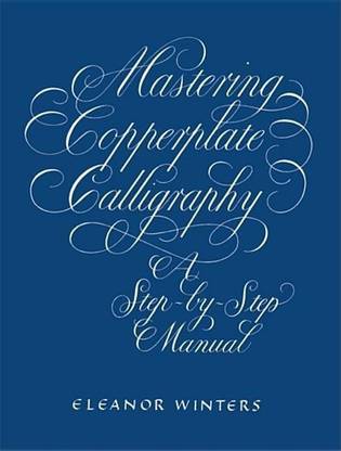 Mastering Copperplate Calligraphy