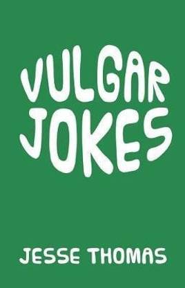 Vulgar Jokes