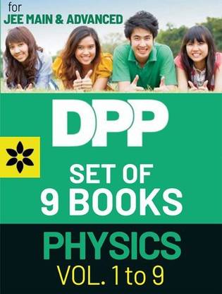 DPP Physics Vol 1 to 9 Books