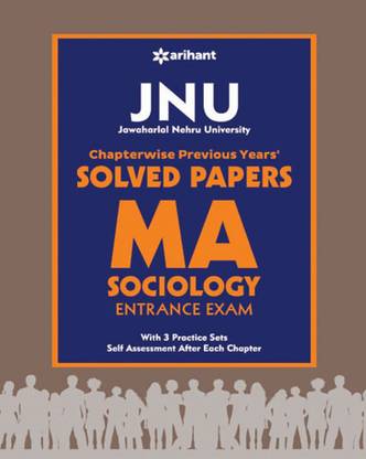 JNU Chapterwise Previous Years' Solved Papers MA Sociology