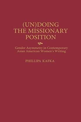 (Un)Doing the Missionary Position