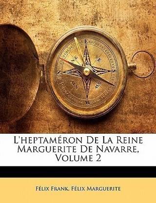 L'heptameron De La Reine Marguerite De Navarre, Volume 2