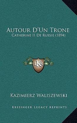 Autour D'Un Trone