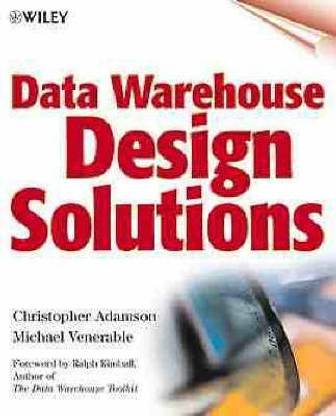 Data Warehouse Design Solutions