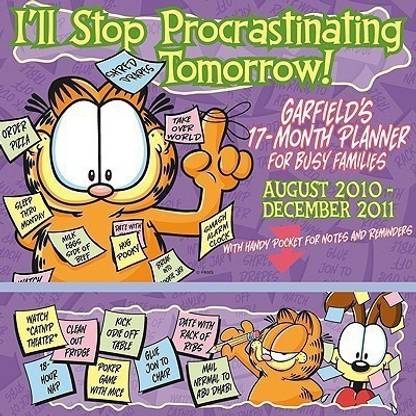 I'Ll Stop Procrastinating Tomorrow! August 2010 - December 2011 Calendar