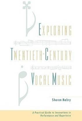 Exploring Twentieth Century Vocal Music