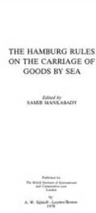 The Hamburg Rules on the Carriage of Goods By Sea