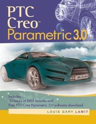 PTC Creo? Parametric 3.0