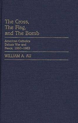 The Cross, The Flag, and The Bomb