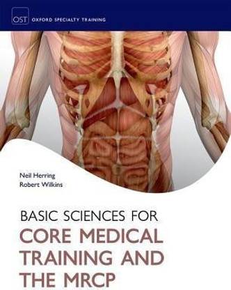Basic Sciences for Core Medical Training and the MRCP