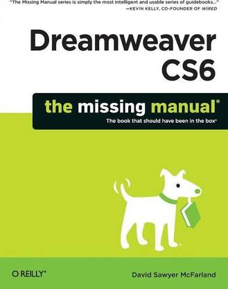 Dreamweaver CS6:Missing Manual