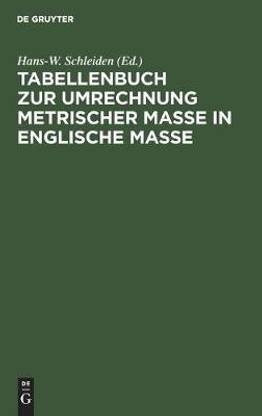 Tabellenbuch Zur Umrechnung Metrischer Masse in Englische Masse