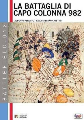 La battaglia di capo Colonna 982 d.C.