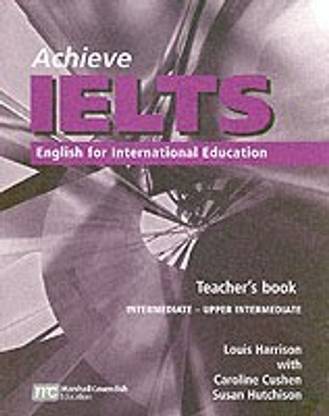 Achieve IELTS 1 Teacher Book - Intermediate to Upper Intermediate 1st ed 01 Edition