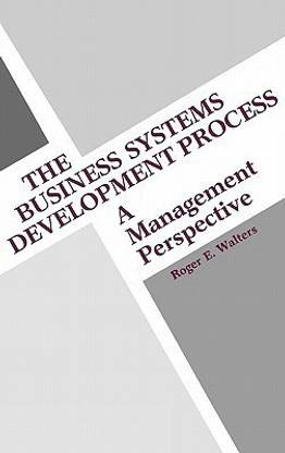 The Business Systems Development Process