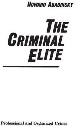 The Criminal Elite