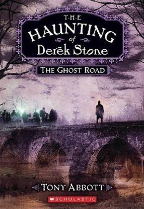Haunting of Derek Stone #4: The Ghost Road