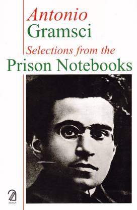 Antonio Gramsci: Selections from the Prison Notebooks