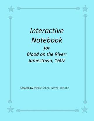 Interactive Notebook for Blood on the River Jamestown, 1607