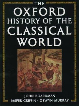 The Oxford History of the Classical World
