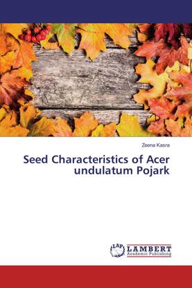 Seed Characteristics of Acer undulatum Pojark