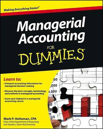 Managerial Accounting For Dummies