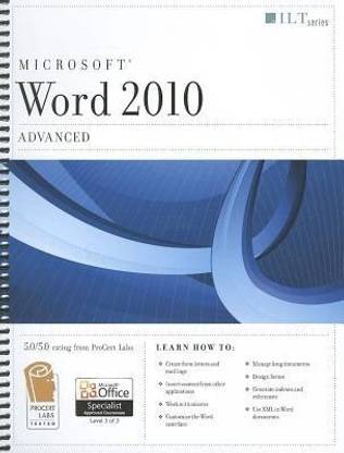Word 2010: Advanced and CertBlaster Student Manual
