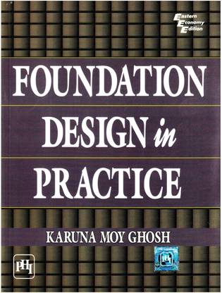 Foundation Design in Practice