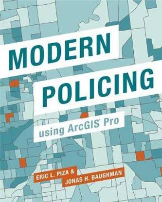 Modern Policing Using ArcGIS Pro